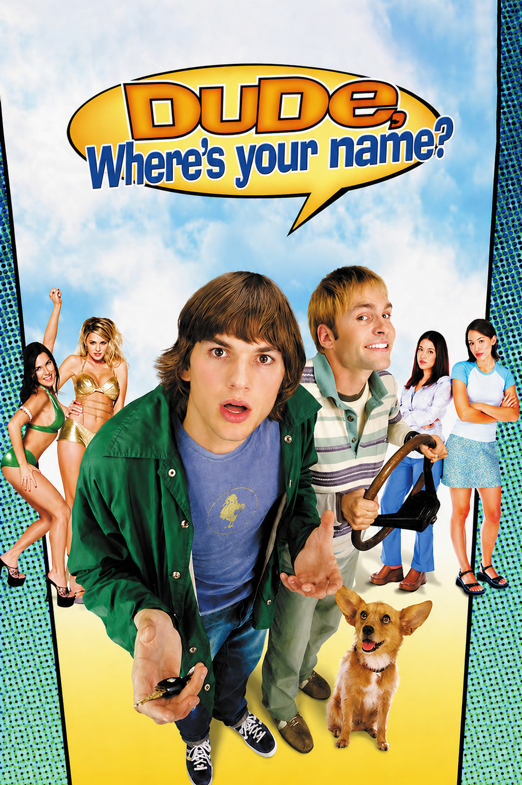 Dude, Where's Your Name? — a play on Dude, Where's My Car?